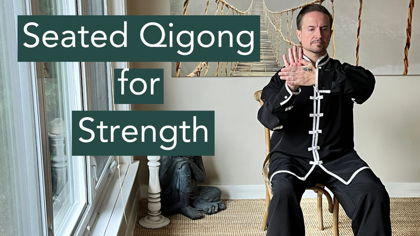 Seated Qigong for Strength